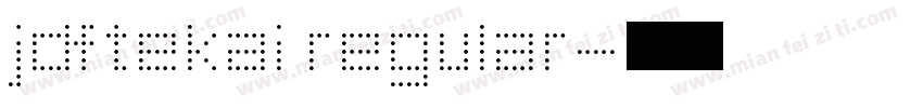 jdftekai regular字体转换